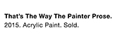 Thats The Way The Painter Prose