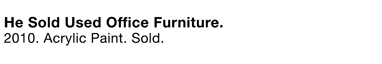 he_sold_used_office_furniture